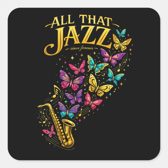 All That Jazz Quadratischer Aufkleber (Vorderseite)