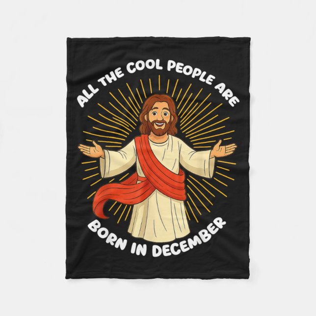 All The Cool People Are Born In December Funny Quo Fleecedecke (Vorderseite)
