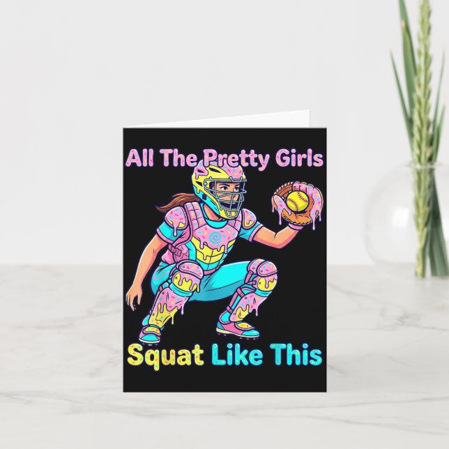 All The Pretty Girls Squat Like This Ice Cream Sof Karte (Vorderseite)