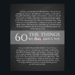 all the things we love about you, 60th birthday poster<br><div class="desc">anniverarys</div>