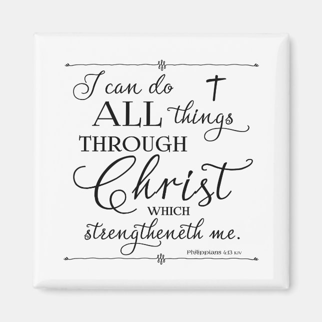 All Things Through Christ - Philippians 4:13 Magnet (Vorne)