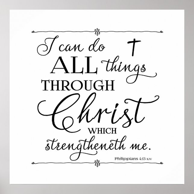 All Things Through Christ - Philippians 4:13 Poster (Vorne)