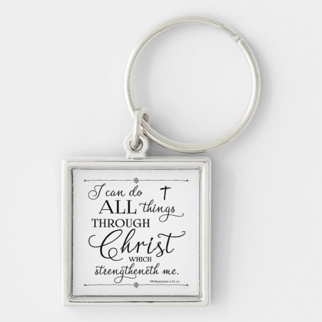 All Things Through Christ - Philippians 4:13 Schlüsselanhänger (Vorne)