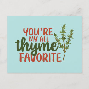 All Thyme Lieblings Niedlich Pun Funny Valentine's Postkarte