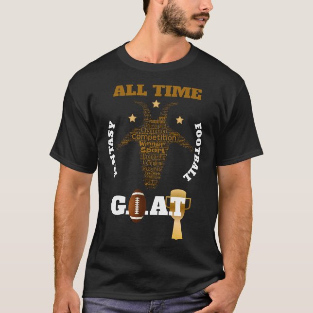 All Time Fantasy Football GOAT T-Shirt (Vorderseite)