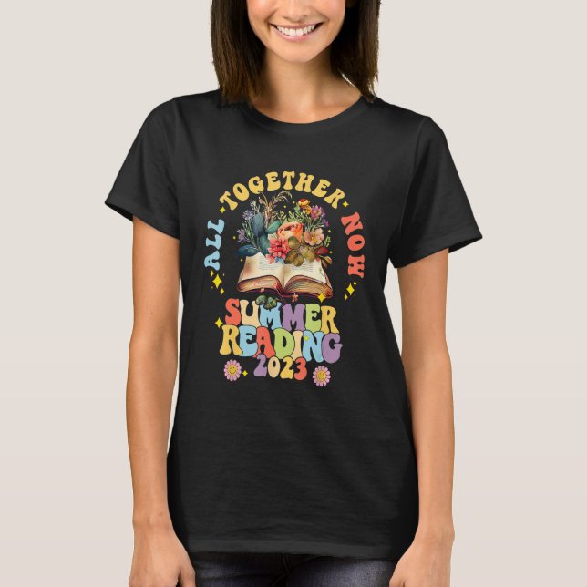 All Together Now Summer Reading Program 2023 Book  T-Shirt (Vorderseite)