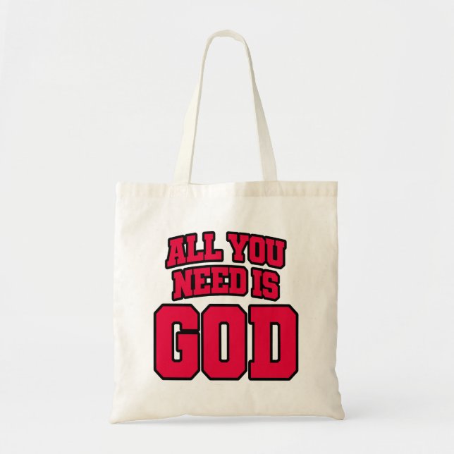 All you need is God Tragetasche (Vorne)