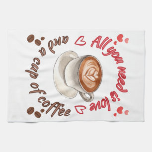 All you need is love and a cup of coffee geschirrtuch