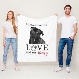 All You Need Is Love and My Dog – Custom Pet Name  Fleecedecke