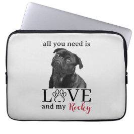 All You Need Is Love and My Dog – Custom Pet Name  Laptopschutzhülle