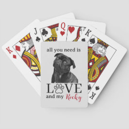 All You Need Is Love and My Dog – Custom Pet Name  Spielkarten