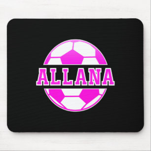 Allana Name Mädchen Fußball Spielen Fußball Sport Mousepad