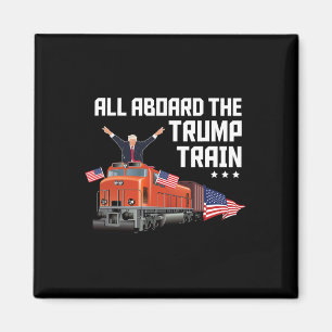 Alle Aboard Der Trump Zug Amerika Patriot Trump S Magnet