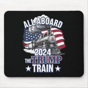 Alle Aboard Der Trump Zug Trump 2024 Patriotisch U Mousepad