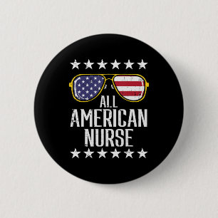 Alle American Nurse Scrub Memorial Day 4. Juli Button