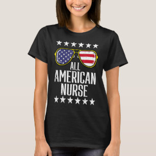 Alle American Nurse Scrub Memorial Day 4. Juli T-Shirt