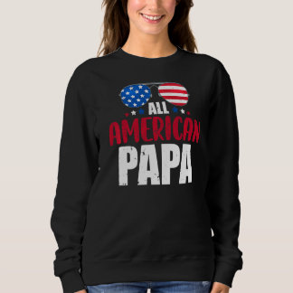 Alle American Papa 4. Juli Patriotic Family Mat Sweatshirt