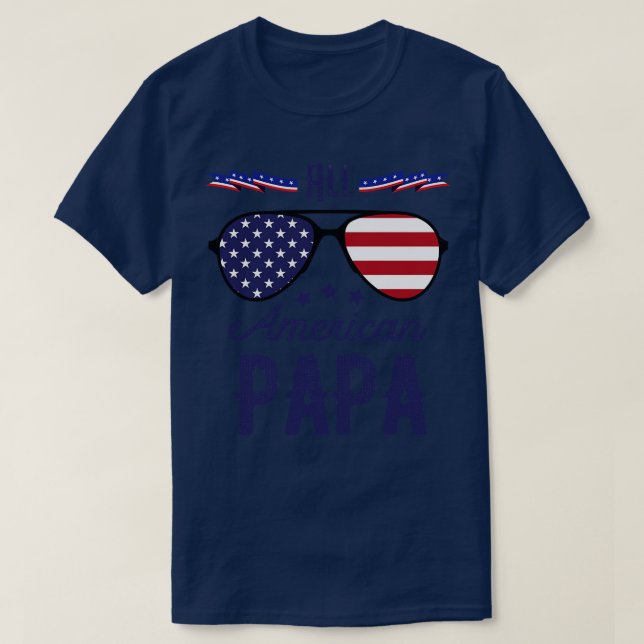 Alle American Papa 4. Juli Sonnenbrille T-Shirt (Design vorne)