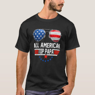Alle American Papa Sonnenbrille Uns Flag 4. Juli T-Shirt
