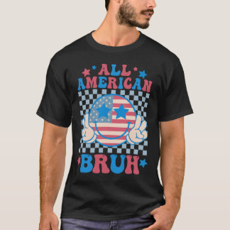 Alle amerikanischen Bruh 4. Juli Jungs Männer Frau T-Shirt