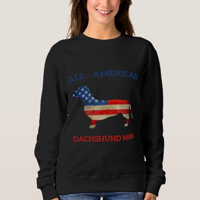 Alle amerikanischen Dackel Mama Custom Dog Sweatshirt (Vorderseite)