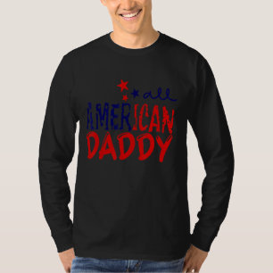 Alle amerikanischen Daddy 4. Juli American Flag Fa T-Shirt