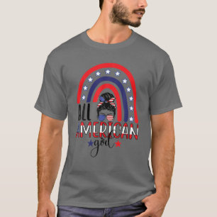 Alle amerikanischen Mädchen, Messy Bun Patriotic,  T-Shirt
