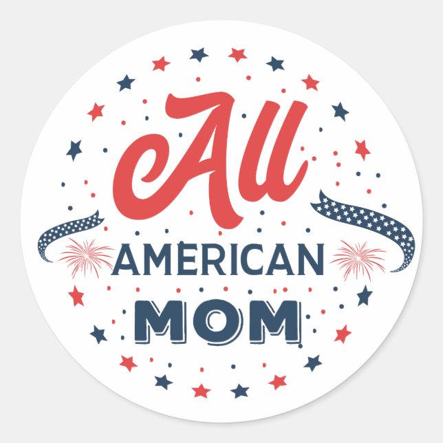 Alle amerikanischen Mamas Runder Aufkleber (Vorderseite)