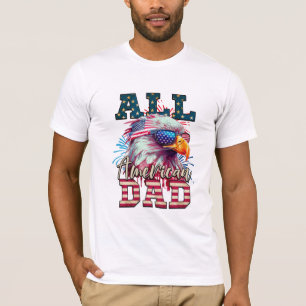Alle amerikanischen Vater 4. Juli Bald Eagle USA F T-Shirt