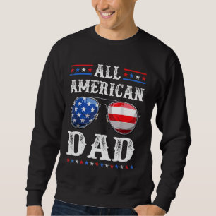 Alle amerikanischen Vater 4. Juli Patriotic USA Su Sweatshirt