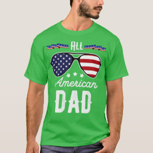 Alle amerikanischen Vater 4. Juli Sonnenbrille T-Shirt