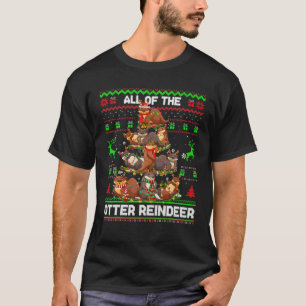 Alle anderen Rentiere Rentier Ugly Sweater Otter C T-Shirt