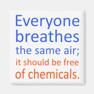 Alle atmen die gleiche Luft ein; Magnet