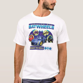 Alle Batwheels™ - Bereit zum Rollen T-Shirt
