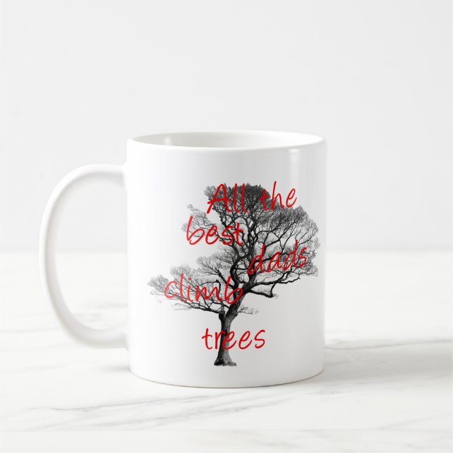 Alle besten Väter klettern auf Bäume, Laubbäume Kaffeetasse (Links)