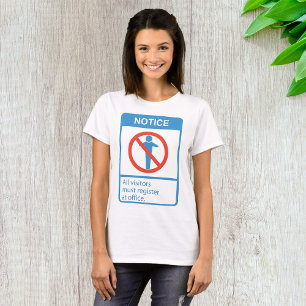 Alle Besucher aufmerksam machen T-Shirt