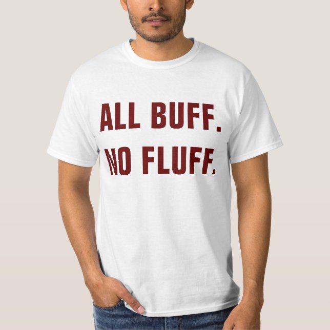 Alle Buff No Fluff Workout Hamster T - Shirt (Vorderseite)