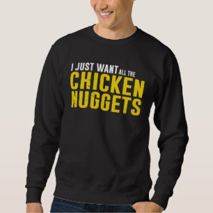 Alle Chicken Nuggets Sweatshirt