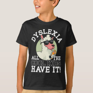 Alle Coolen Kinder haben es Dyslexie Awareness Lam T-Shirt