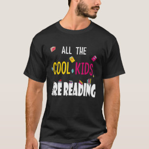 Alle Coolen Kinder lesen Buch T-Shirt