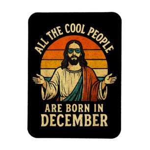 Alle coolen Leute sind im Dezember Weihnachten geb Magnet