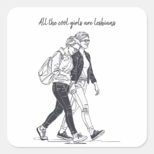 Alle Coolen Mädchen sind Lesben Line Art Quadratischer Aufkleber