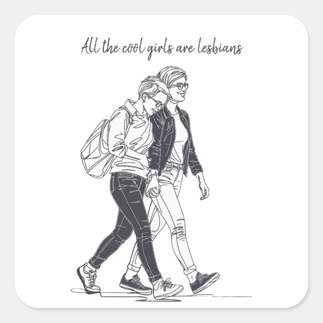 Alle Coolen Mädchen sind Lesben Line Art Quadratischer Aufkleber (Vorderseite)