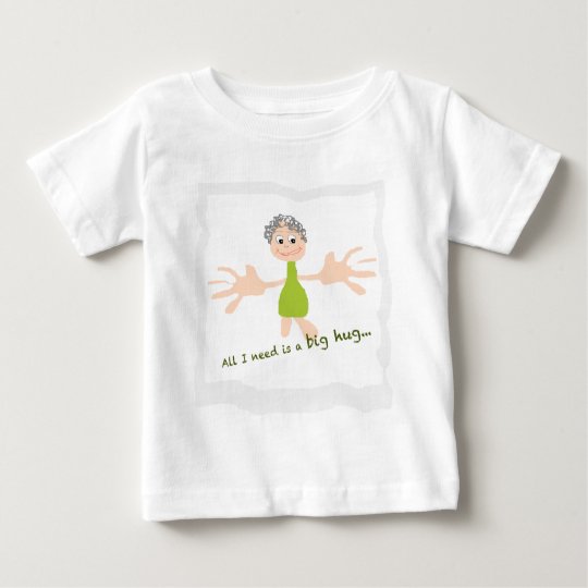 Alle, die ich benötige, ist eine große Umarmung - Baby T-shirt
