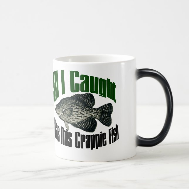 Alle, die ich fing, war diese Crappiefische TASSE (Rechts)