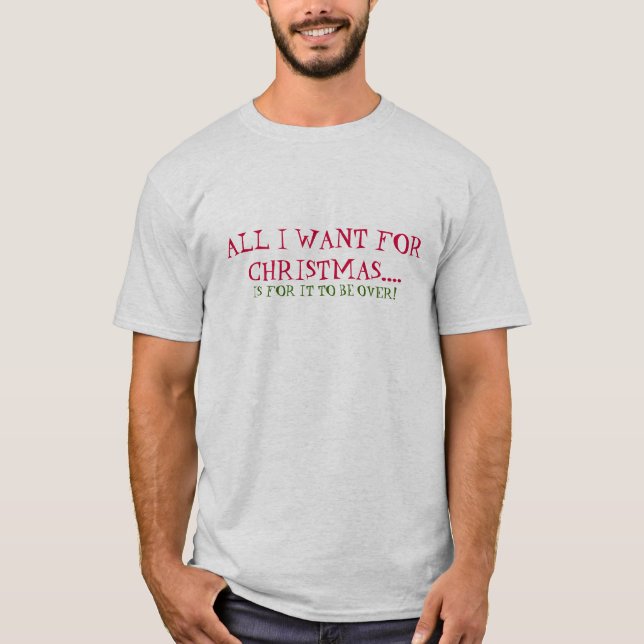 Alle, die ich für Weihnachten will (ist, damit es T-Shirt (Vorderseite)