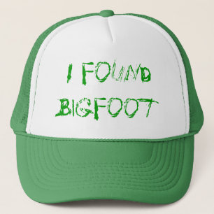 Alle, die ich will - gehen Squatching und finden Truckerkappe