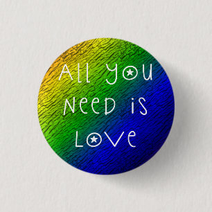 Alle, die Sie benötigen, ist Liebe Button