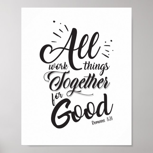 Alle Dinge arbeiten zum Guten zusammen (Römer 8:28 Poster (Vorne)