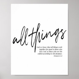 Alle Dinge arbeiten zusammen für gut... - Römer 8: Poster
